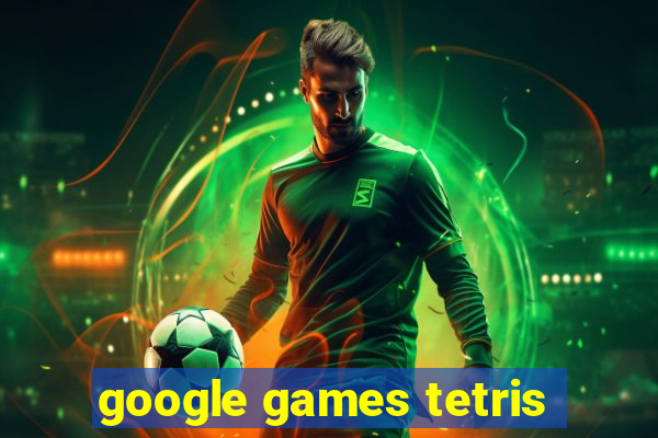 google games tetris